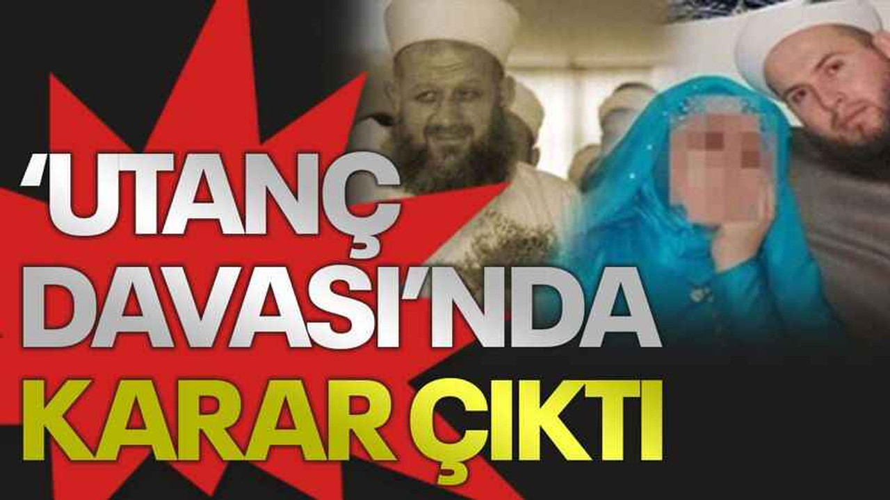 ‘Utanç davası’nda karar çıktı