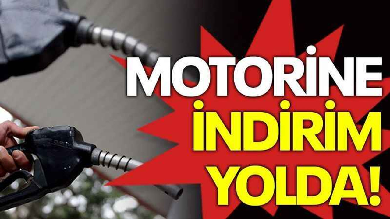 Motorine indirim yolda
