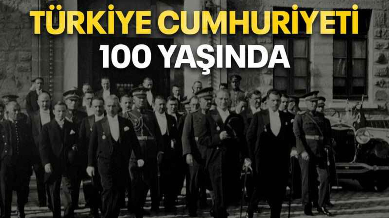 Türkiye Cumhuriyeti 100 yaşında