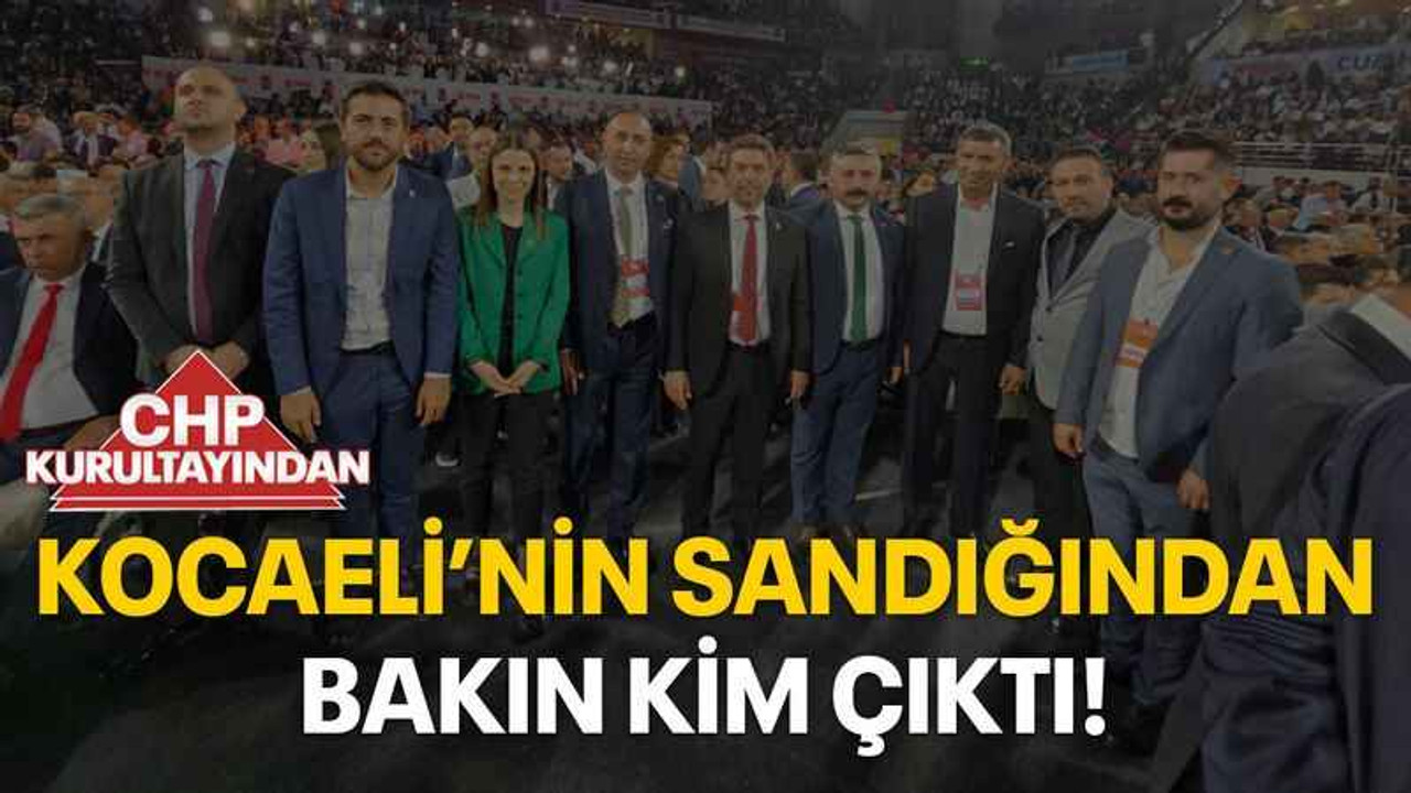 Kocaeli’nin sandığından bakın kim çıktı!