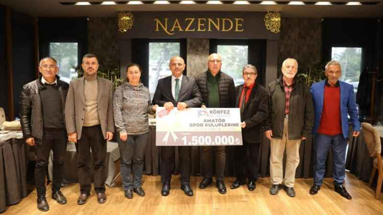 Körfez’de Amatör Spor Kulüplerine 1,5 milyon TL’lik destek