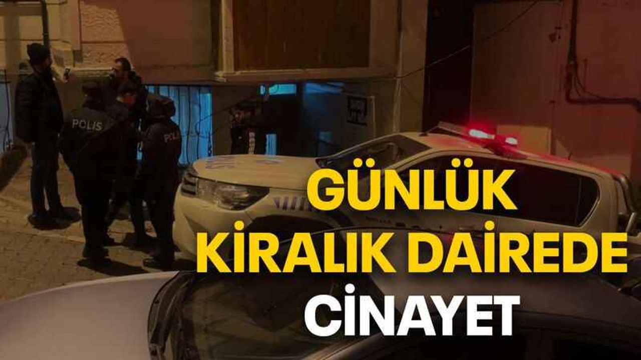 Günlük kiralık dairede cinayet
