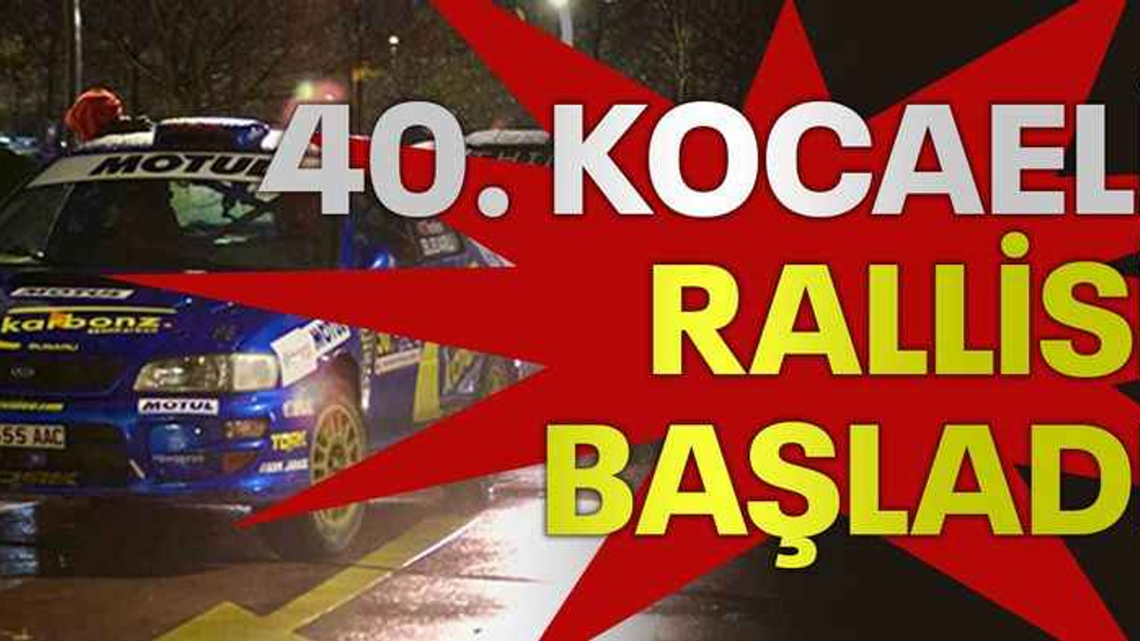 40. Kocaeli Rallisi başladı