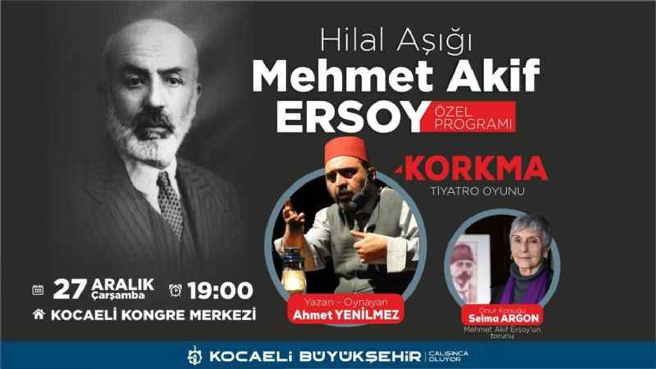 Mehmet Akif Ersoy eserleriyle anılacak