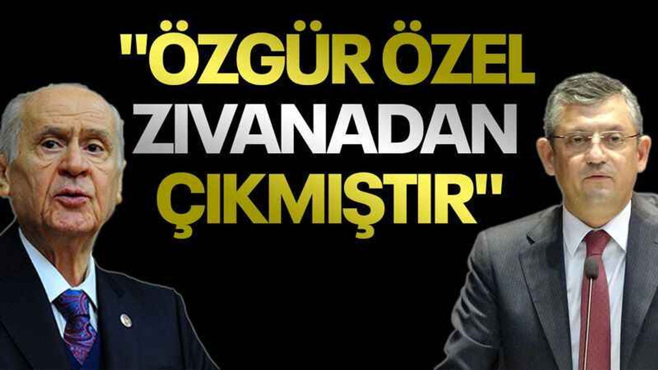 "Özgür Özel zıvanadan çıkmıştır"