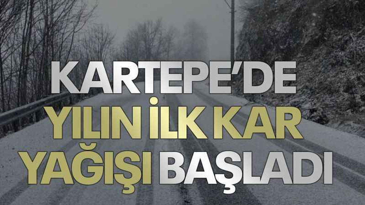 Kartepe’de yılın ilk kar yağışı başladı