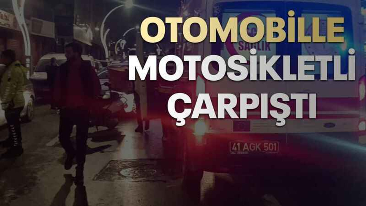 Otomobille motosikletli çarpıştı