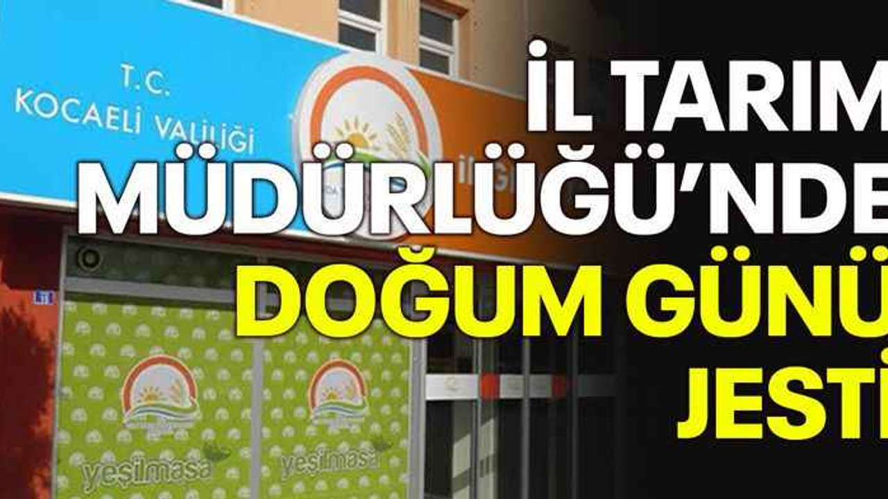 İl tarım müdürlüğünde doğum günü jesti