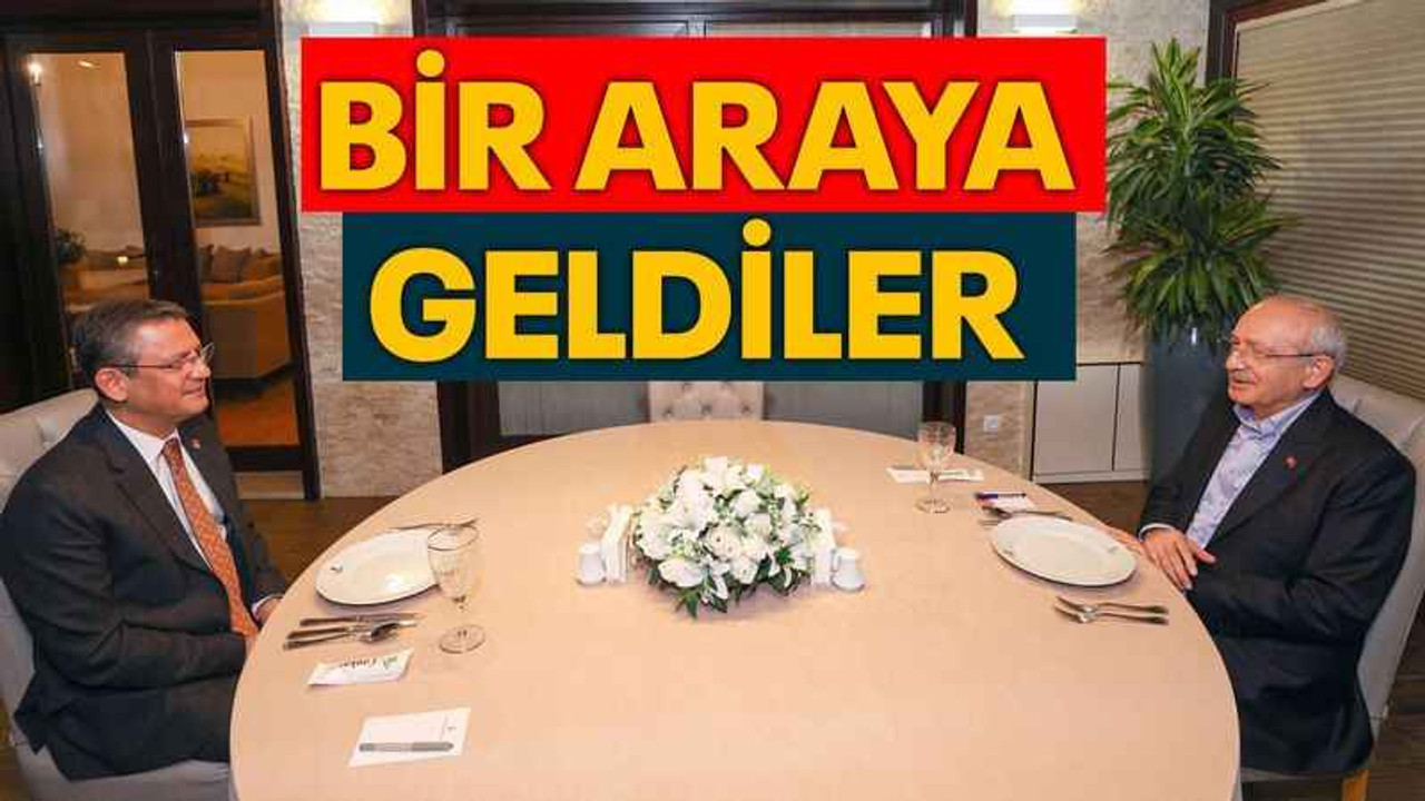 Özel ve Kılıçdaroğlu bir araya geldi