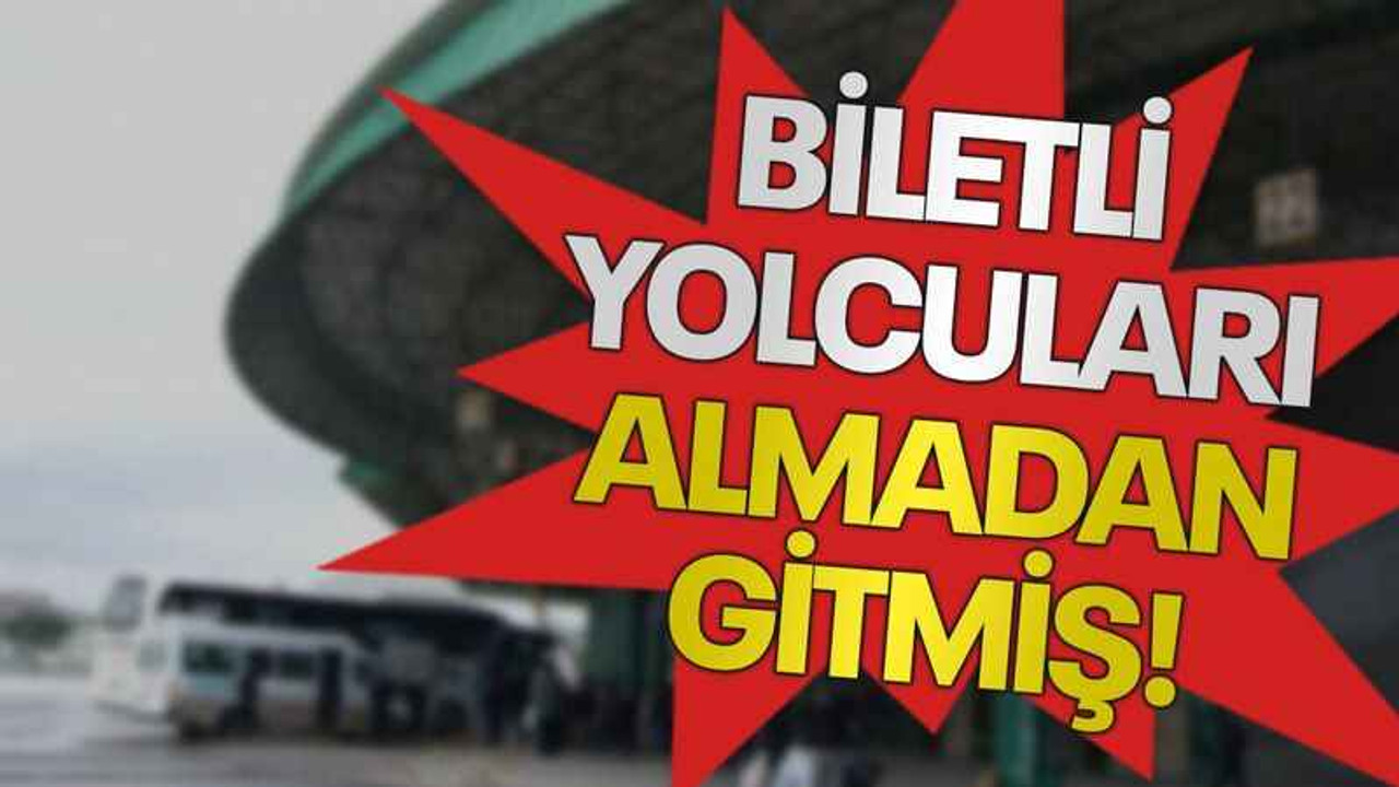 Biletli yolcuları almadan gitmiş!