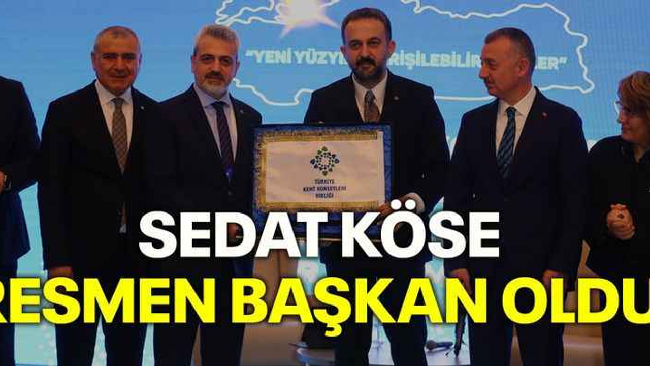 Sedat Köse resmen başkan oldu!