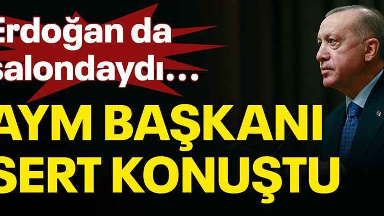Erdoğan da salondaydı... AYM Başkanı, sert konuştu