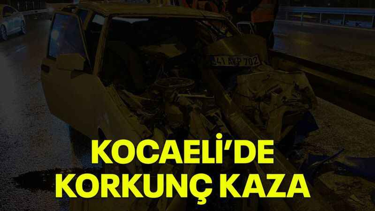 Kocaeli’de korkunç kaza