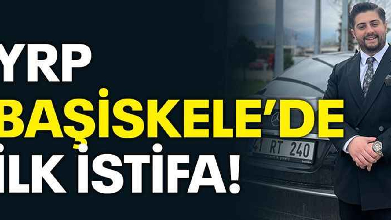 YRP Başiskele’de ilk istifa!