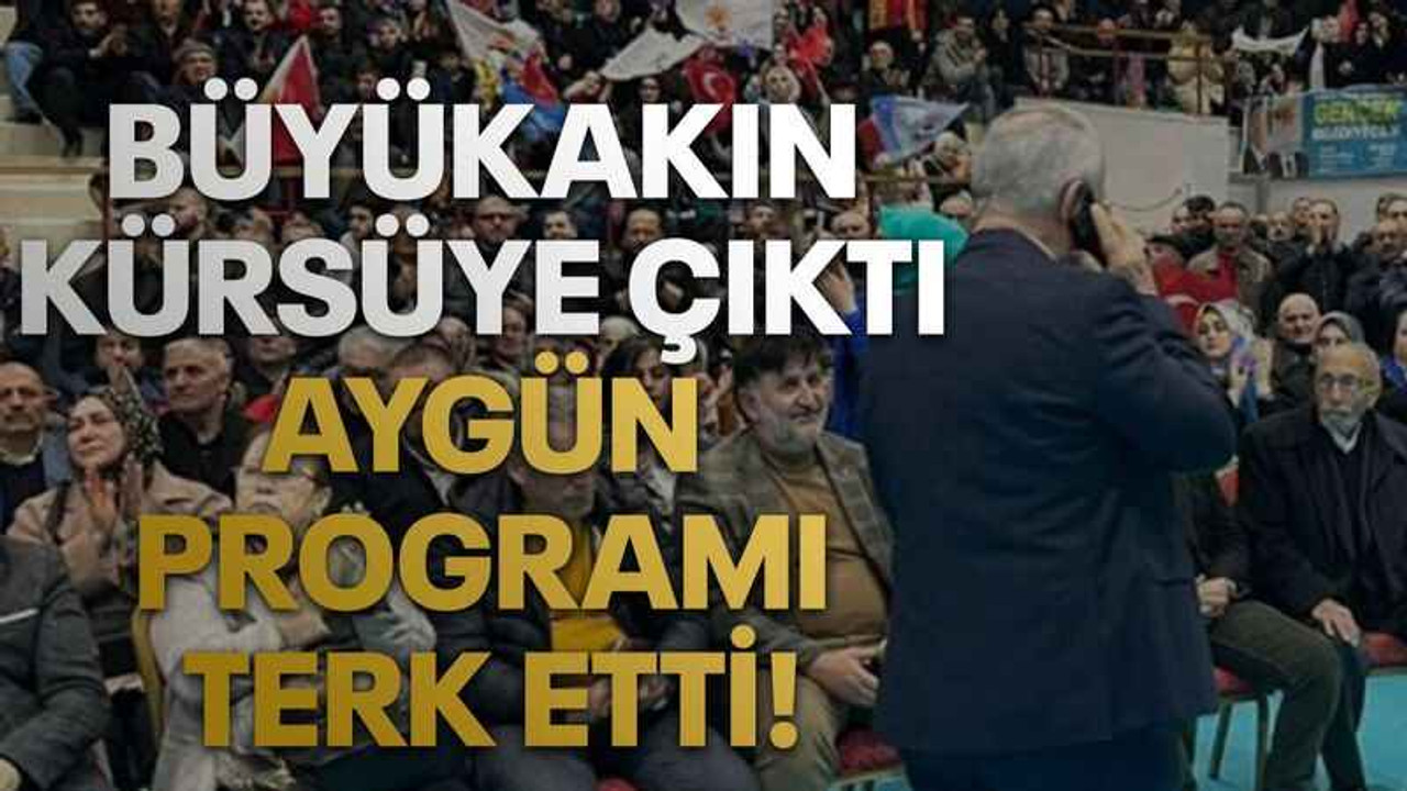 Büyükakın kürsüye çıktı Aygün programı terk etti!