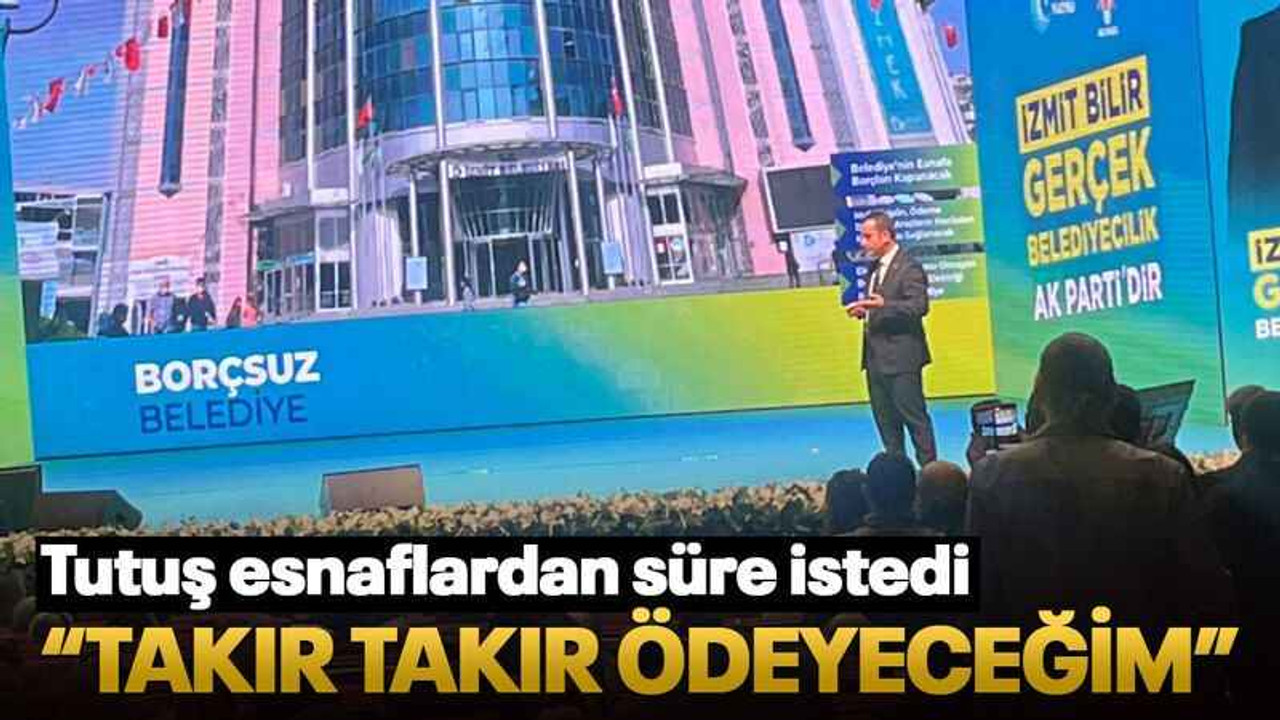 Tutuş esnaflardan süre istedi “Takır takır ödeyeceğim”