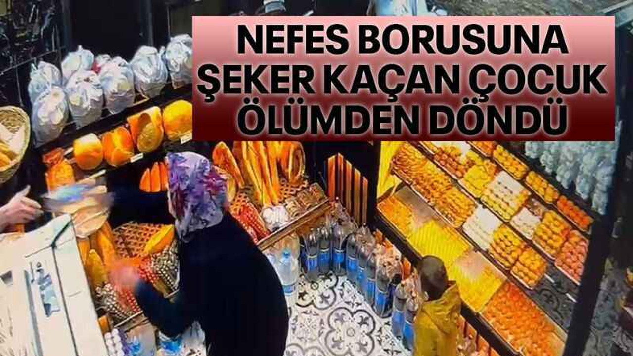 Nefes borusuna şeker kaçan çocuk ölümden döndü