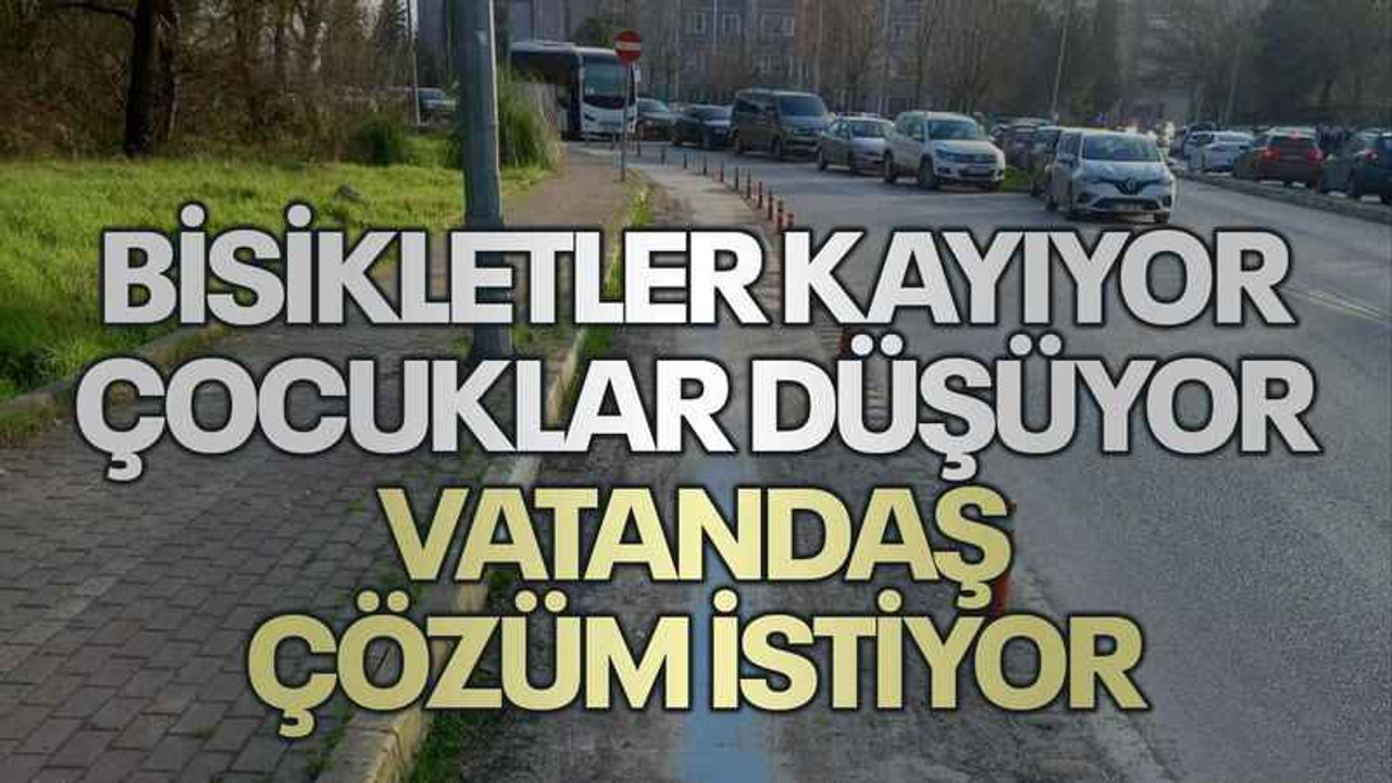Bisikletler kayıyor çocuklar düşüyor vatandaş çözüm istiyor