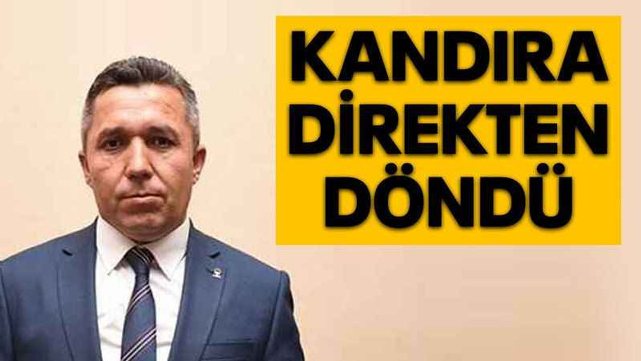 Kandıra direkten döndü