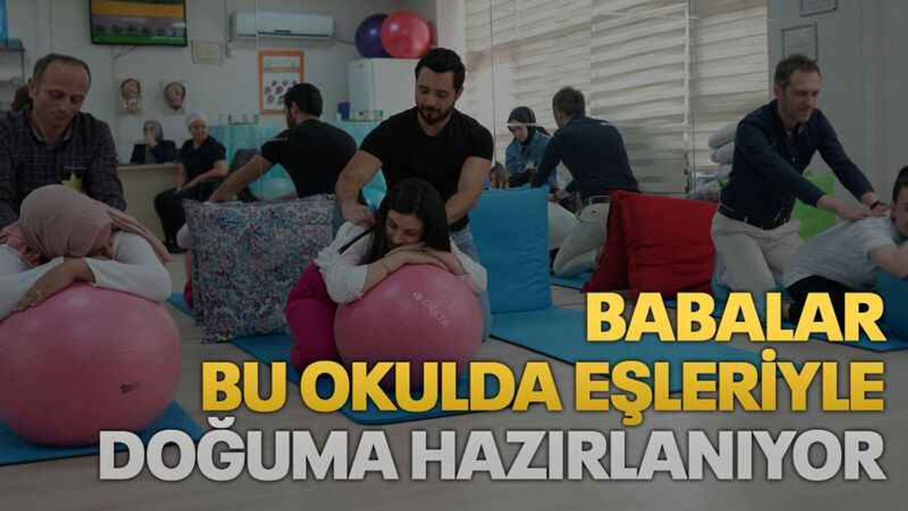 Babalar bu okulda eşleriyle doğuma hazırlanıyor
