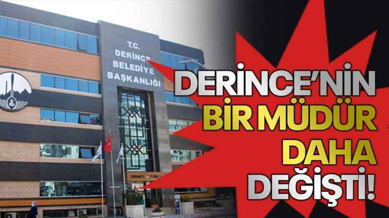 Derince'nin bir müdürü daha değişti!