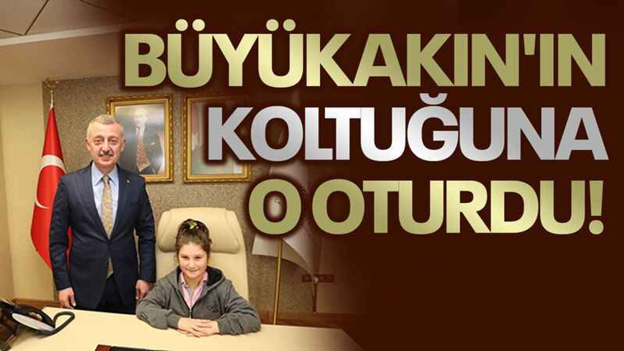 Büyükakın'ın koltuğuna o oturdu!