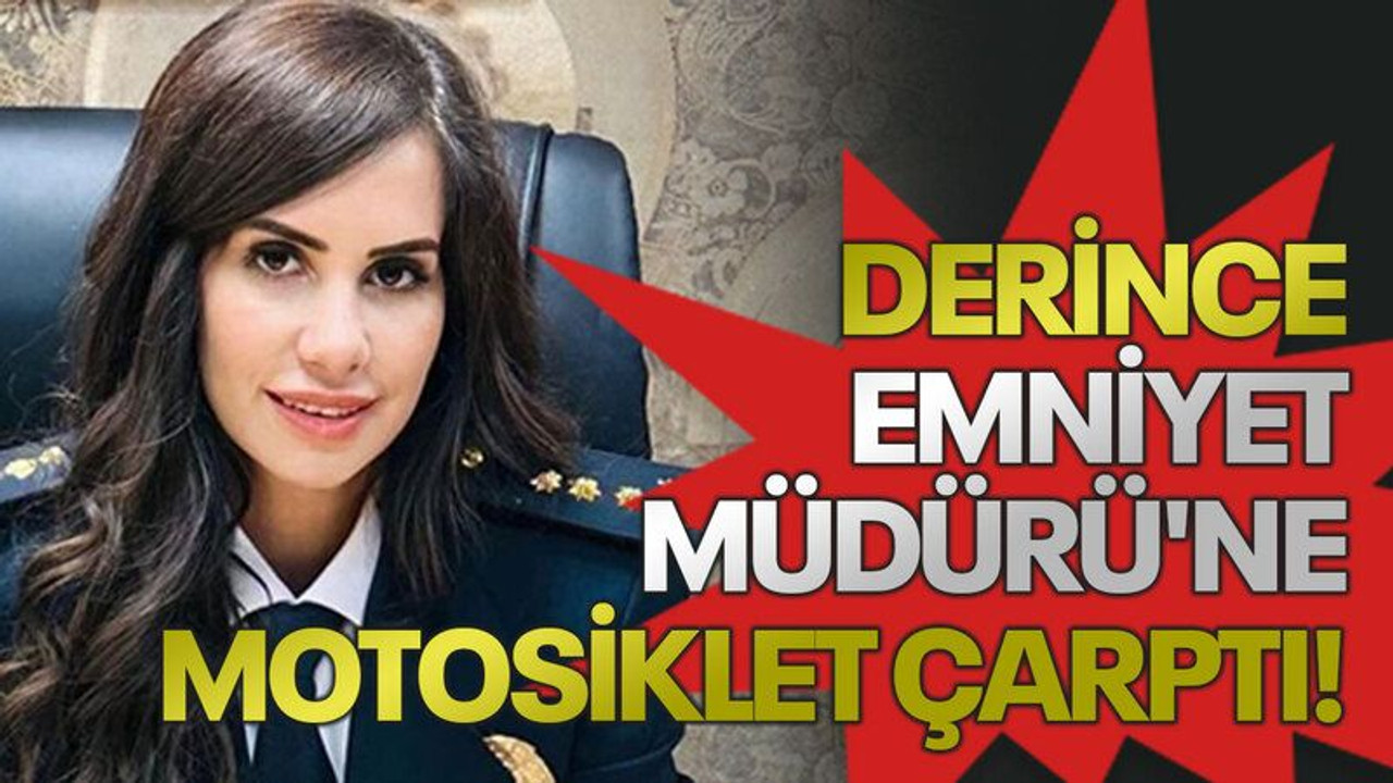 Derince Emniyet Müdürü'ne motosiklet çarptı!