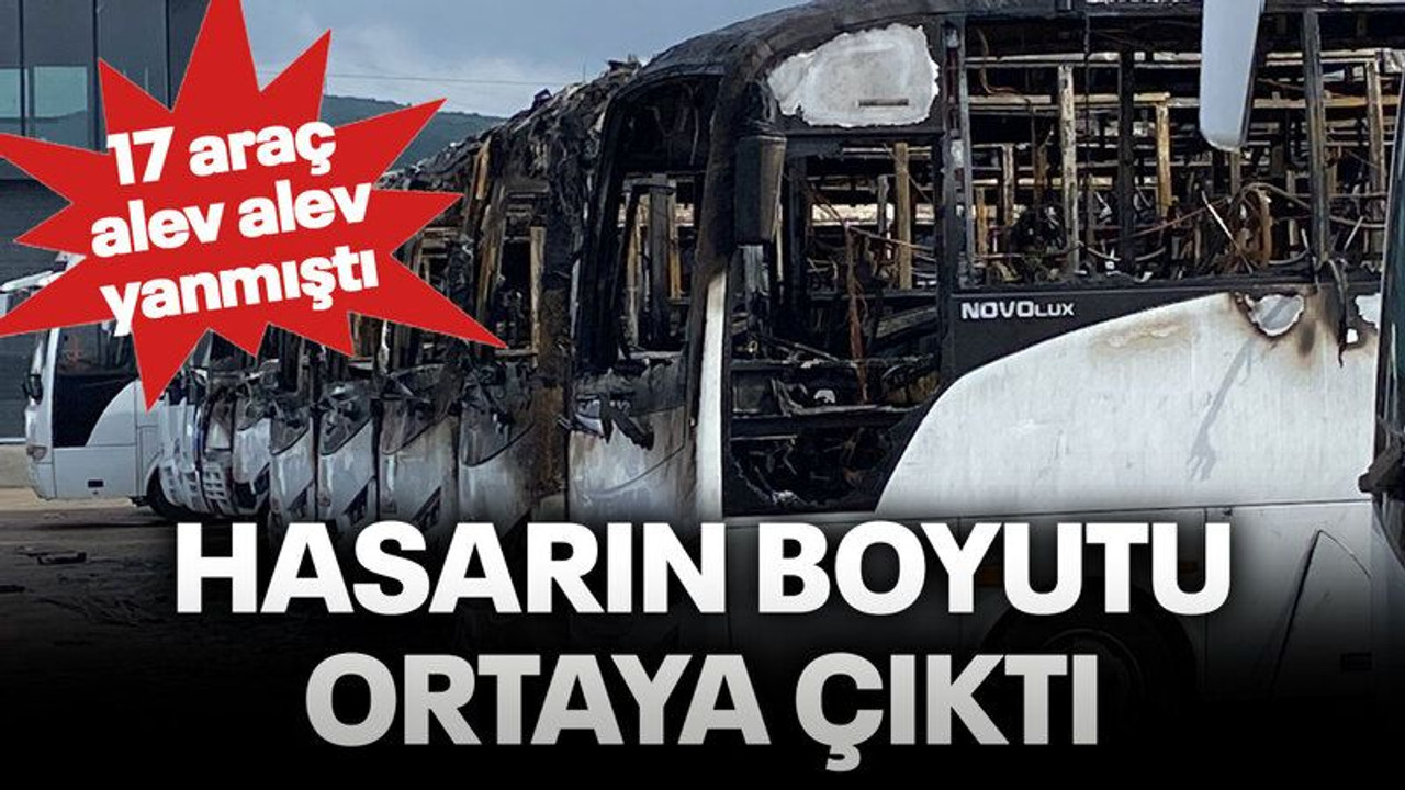 17 araç alev alev yanmıştı Hasarın boyutu ortaya çıktı