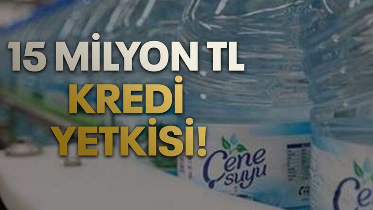 Çenesuyu’na 15 milyon TL kredi yetkisi!