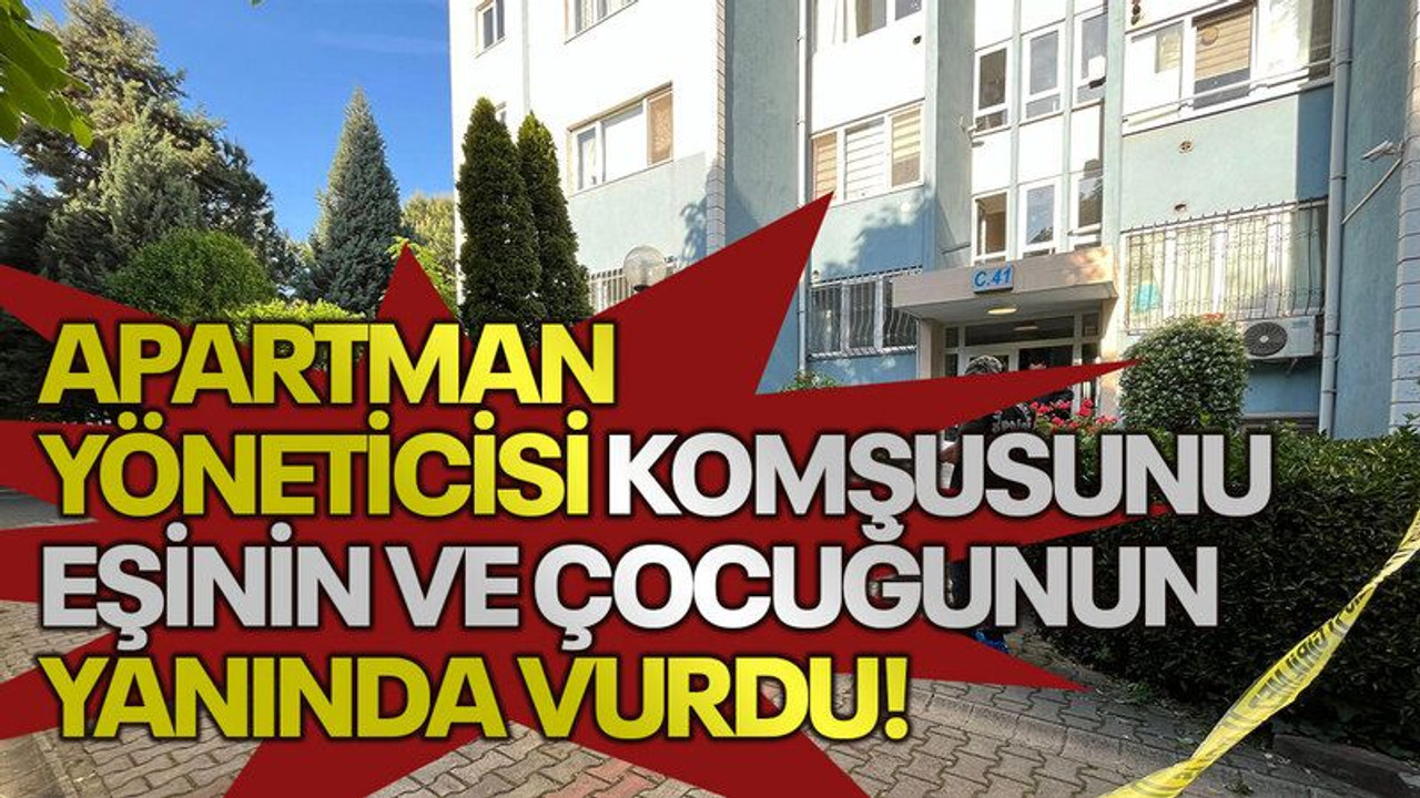İzmit'te apartman yöneticisi komşusunu eşinin ve çocuğunun yanında vurdu!