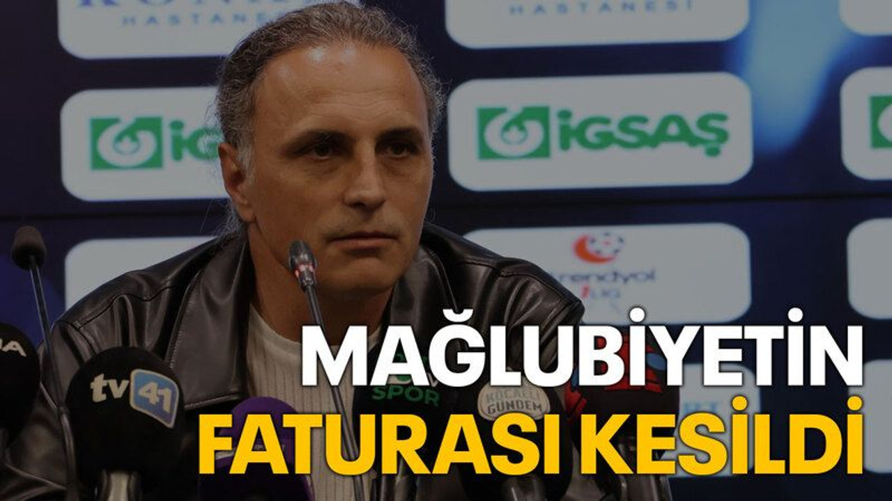 Mağlubiyetin faturası kesildi