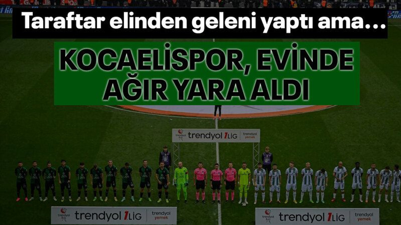 Taraftar elinden geleni yaptı ama... Kocaelispor, evinde ağır yara aldı