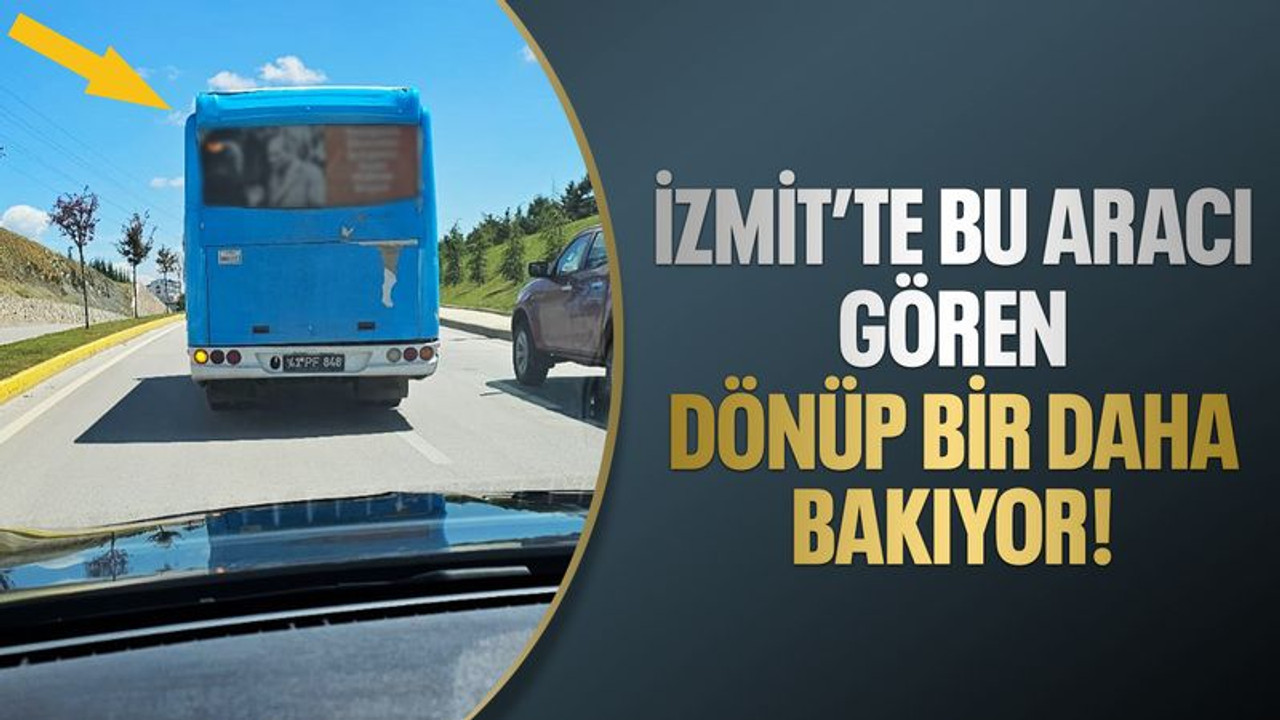 İzmit’te bu aracı gören, dönüp bir daha bakıyor!