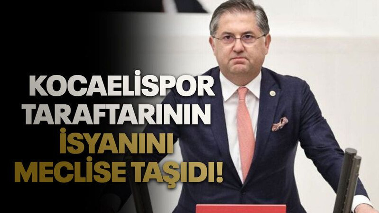 Yıldızlı, Kocaelispor taraftarının isyanını meclise taşıdı!