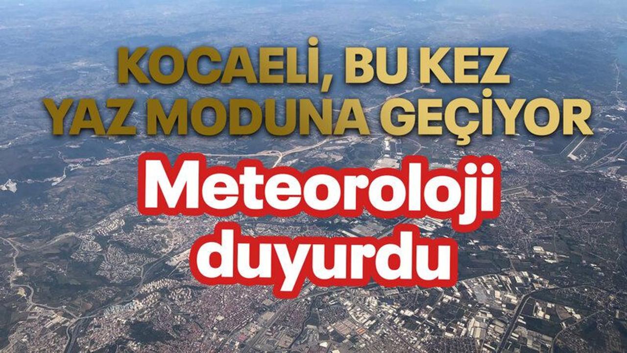 Kocaeli, bu kez yaz moduna geçiyor