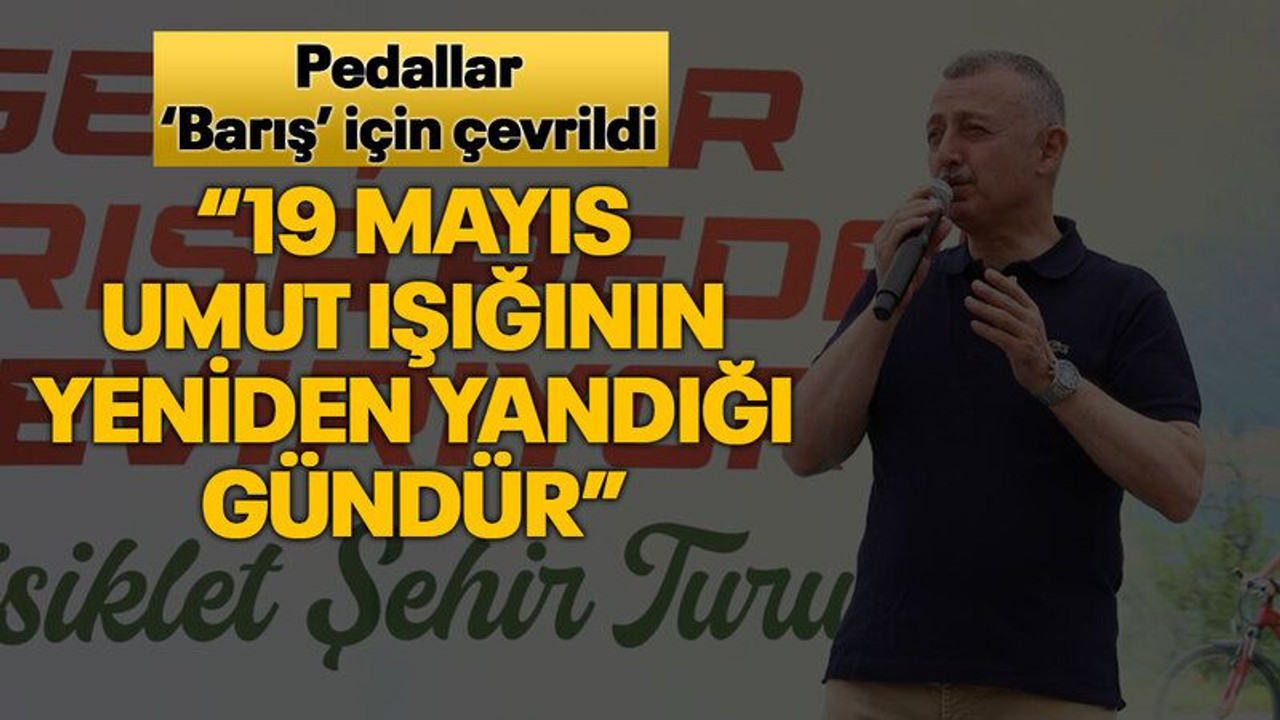 Kocaeli’de pedallar ‘Barış’ için çevrildi “19 Mayıs, umut ışığının yeniden yandığı gündür”