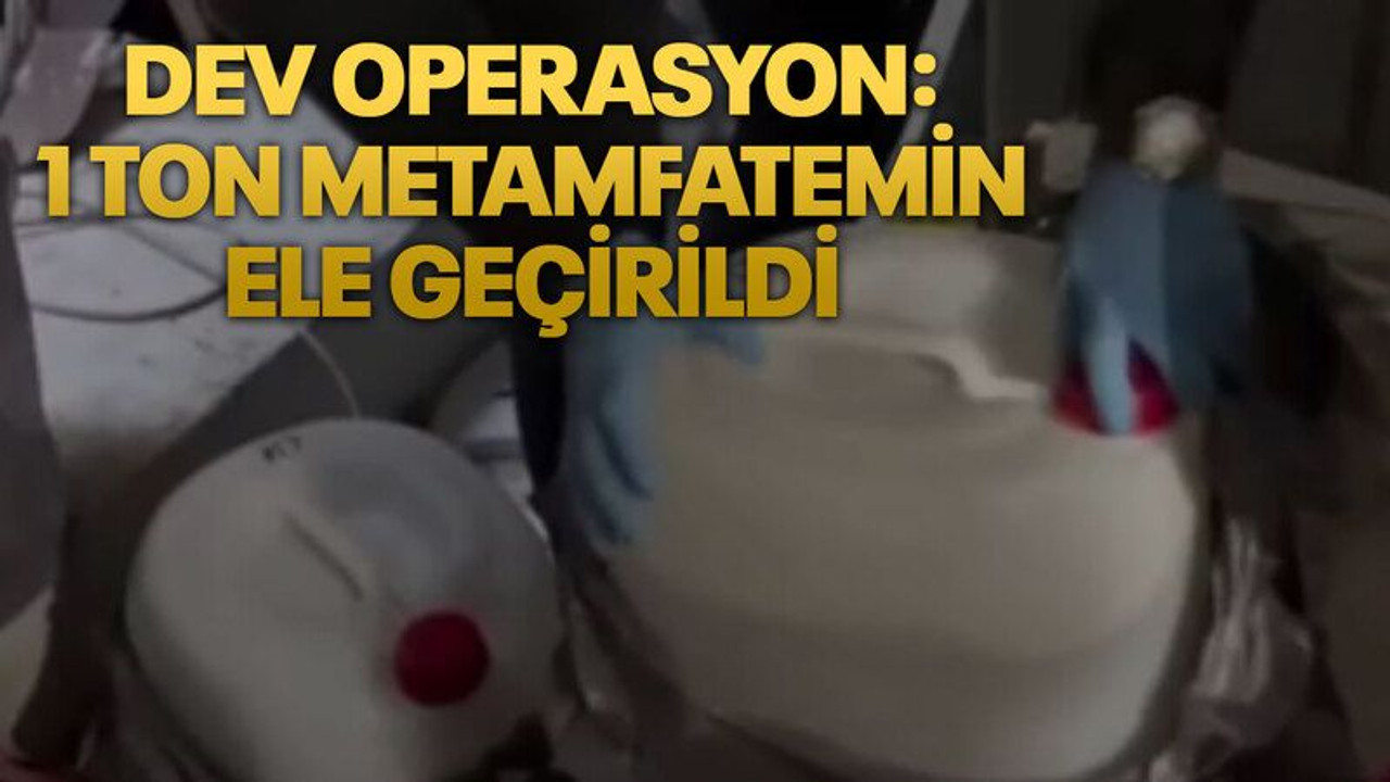 Dev operasyon: 1 ton metamfatemin ele geçirildi