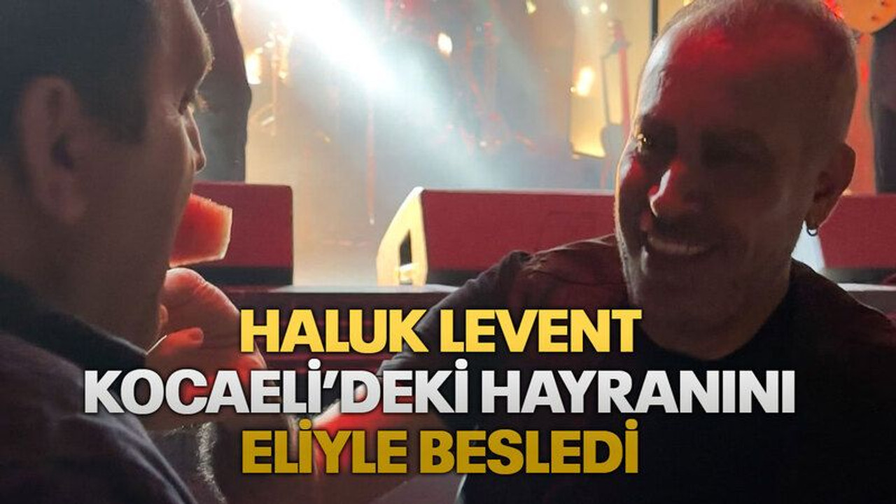 Haluk Levent Kocaeli’deki hayranını eliyle besledi