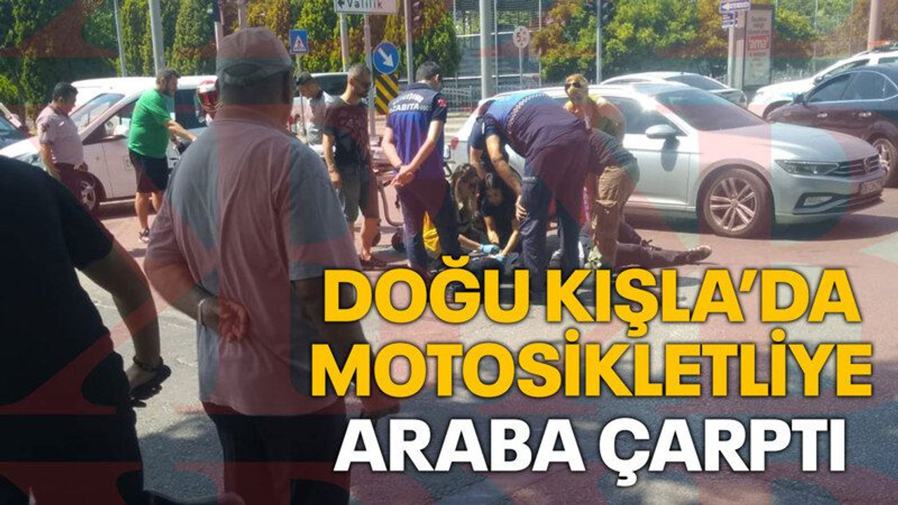 Doğu Kışla’da motosiklete otomobil çarptı