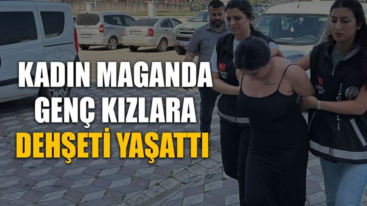 Kadın maganda genç kızlara dehşeti yaşattı
