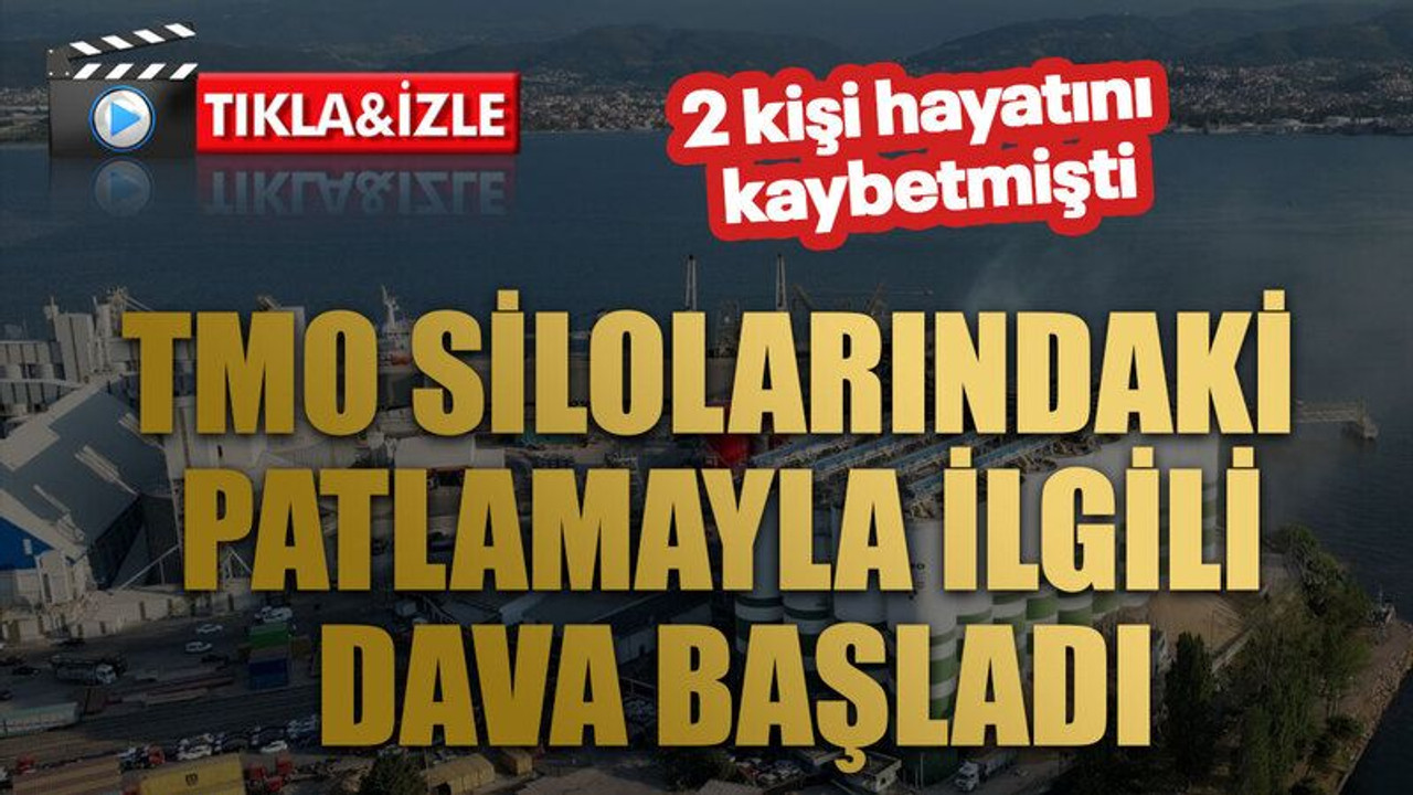 2 kişi hayatını kaybetmişti:TMO silolarındaki patlamayla ilgili dava başladı