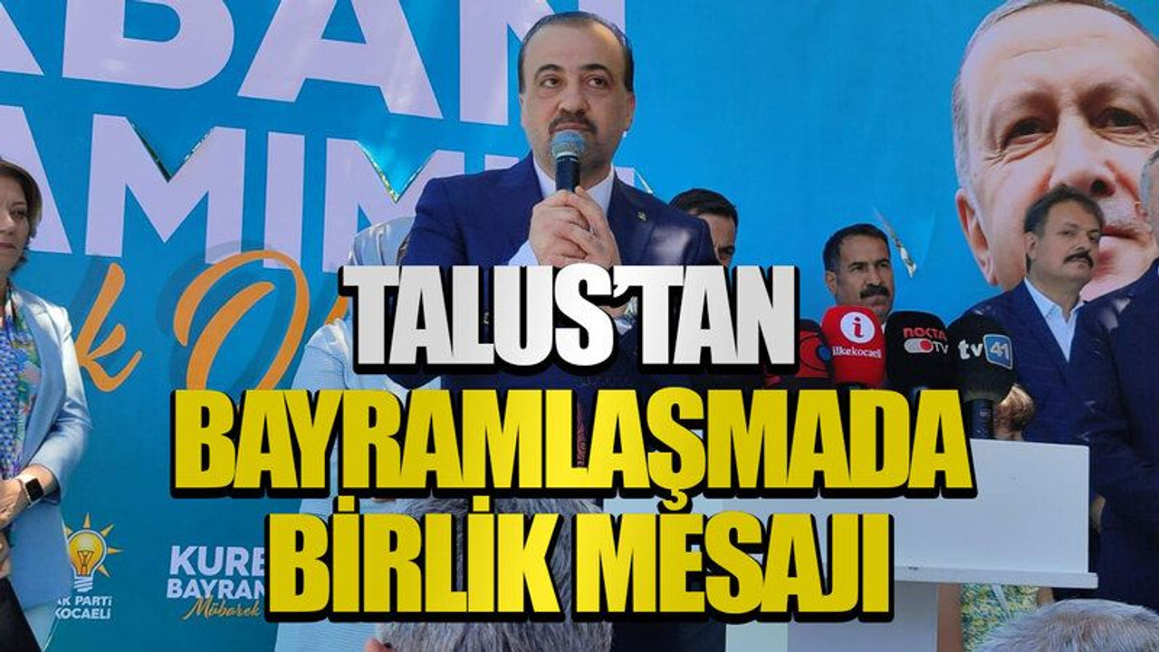 Talus’tan bayramlaşmada birlik mesajı