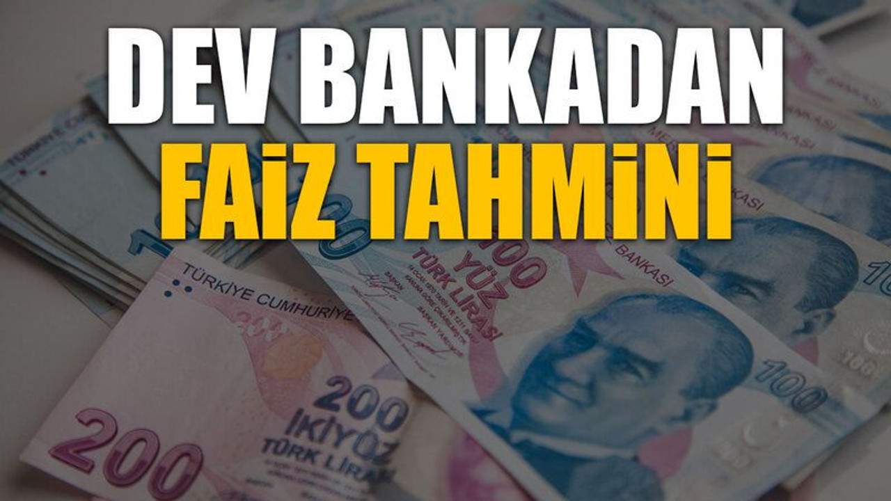 Dev bankadan faiz tahmini