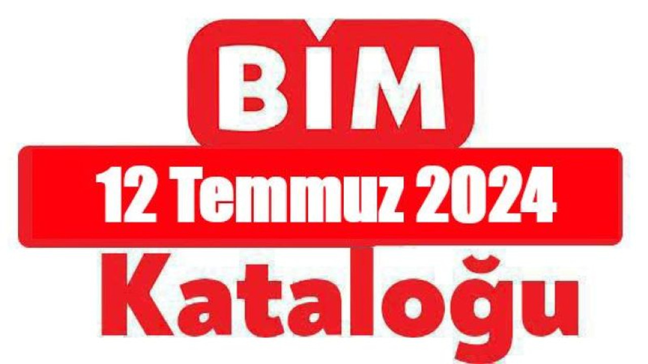 BİM Market 12 Temmuz 2024 Kataloğu. BİM Market Bu hafta Kataloğu