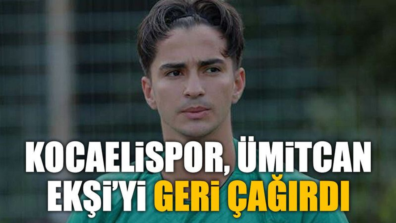 Kocaelispor, Ümitcan Ekşi’yi geri çağırdı