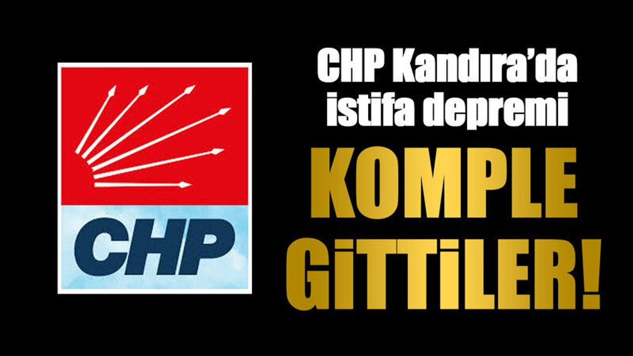 CHP Kandıra’da istifa depremi, Komple gittiler!