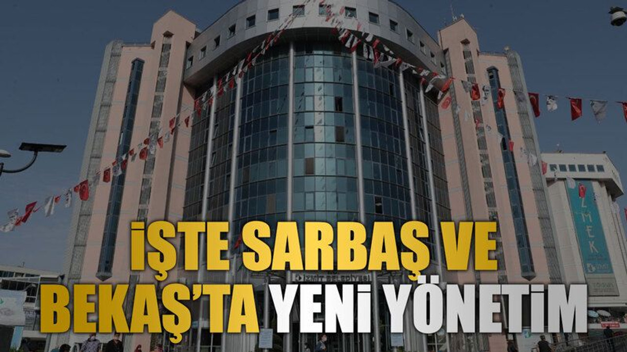 İşte SARBAŞ ve BEKAŞ’ta yeni yönetim