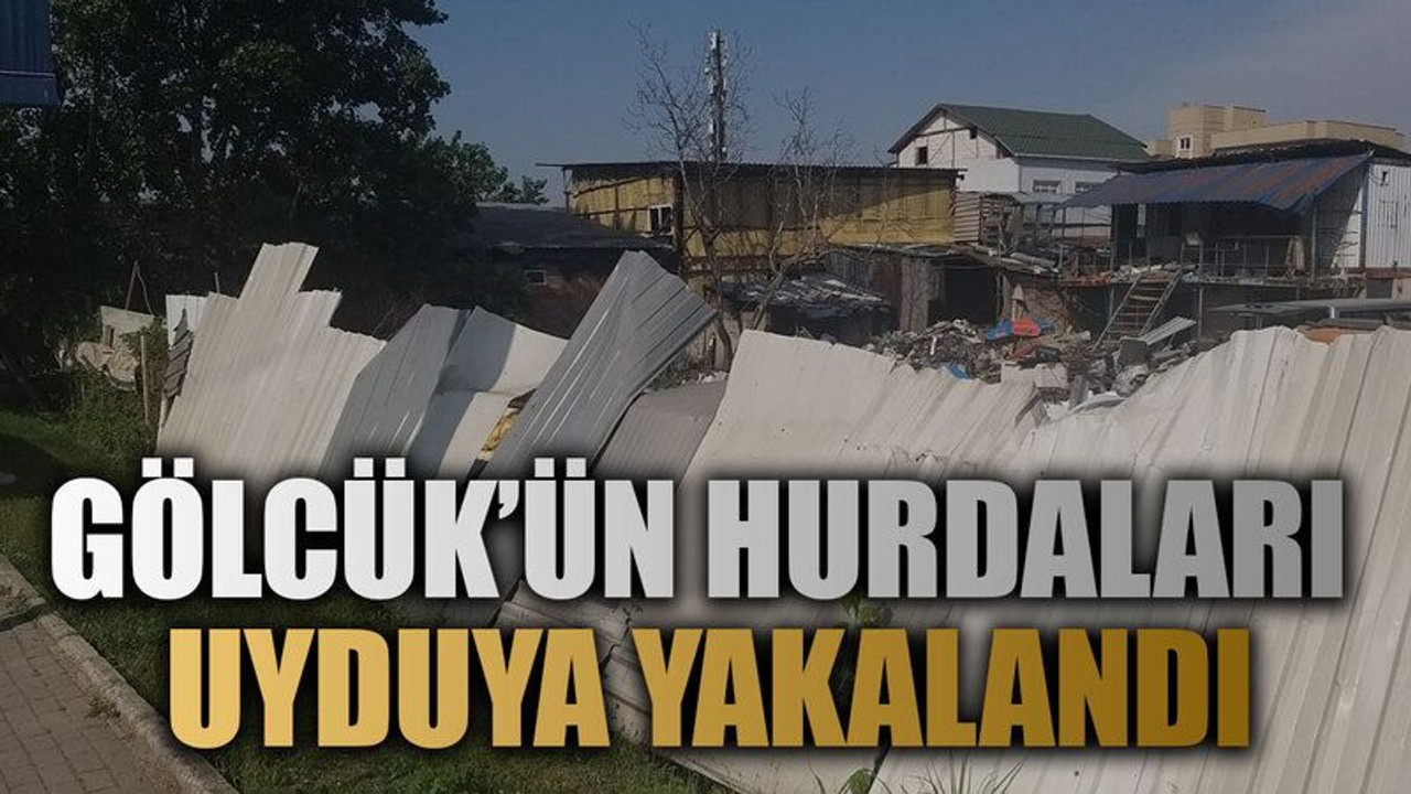 Gölcük’ün hurdaları uyduya yakalandı