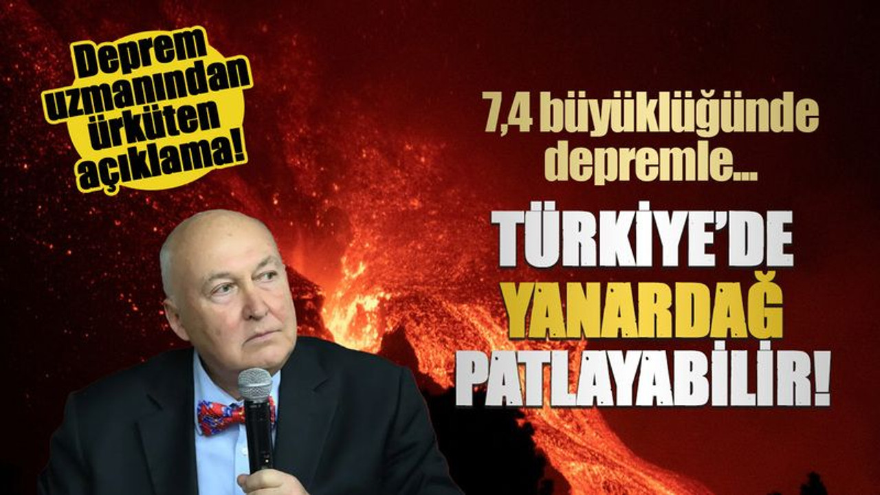 Deprem uzmanından Türkiye’ye yanardağ ve deprem uyarısı! Hareketlilik var, bölgeye gidecekler!
