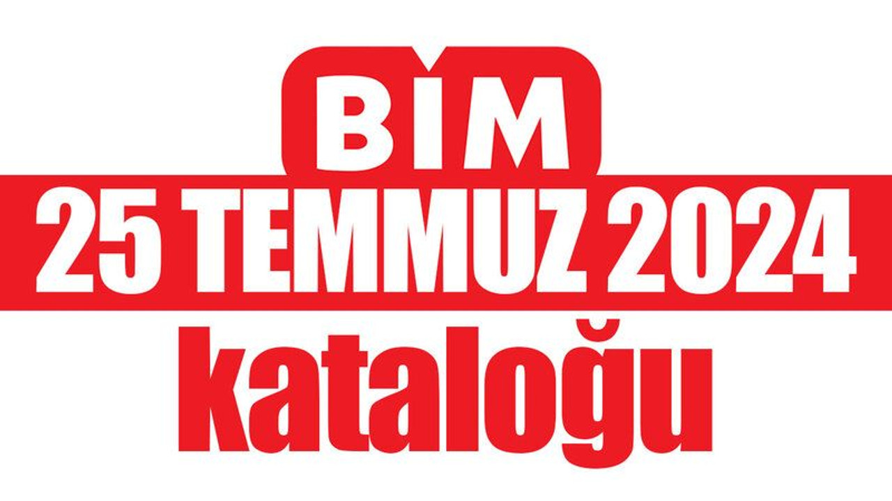 BİM 23-24-25 Temmuz Kataloğu